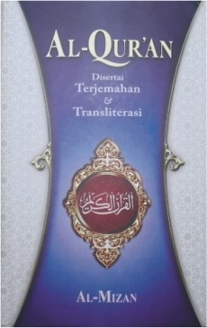 Al-Qur’an Disertai Terjemahan dan Transliterasi